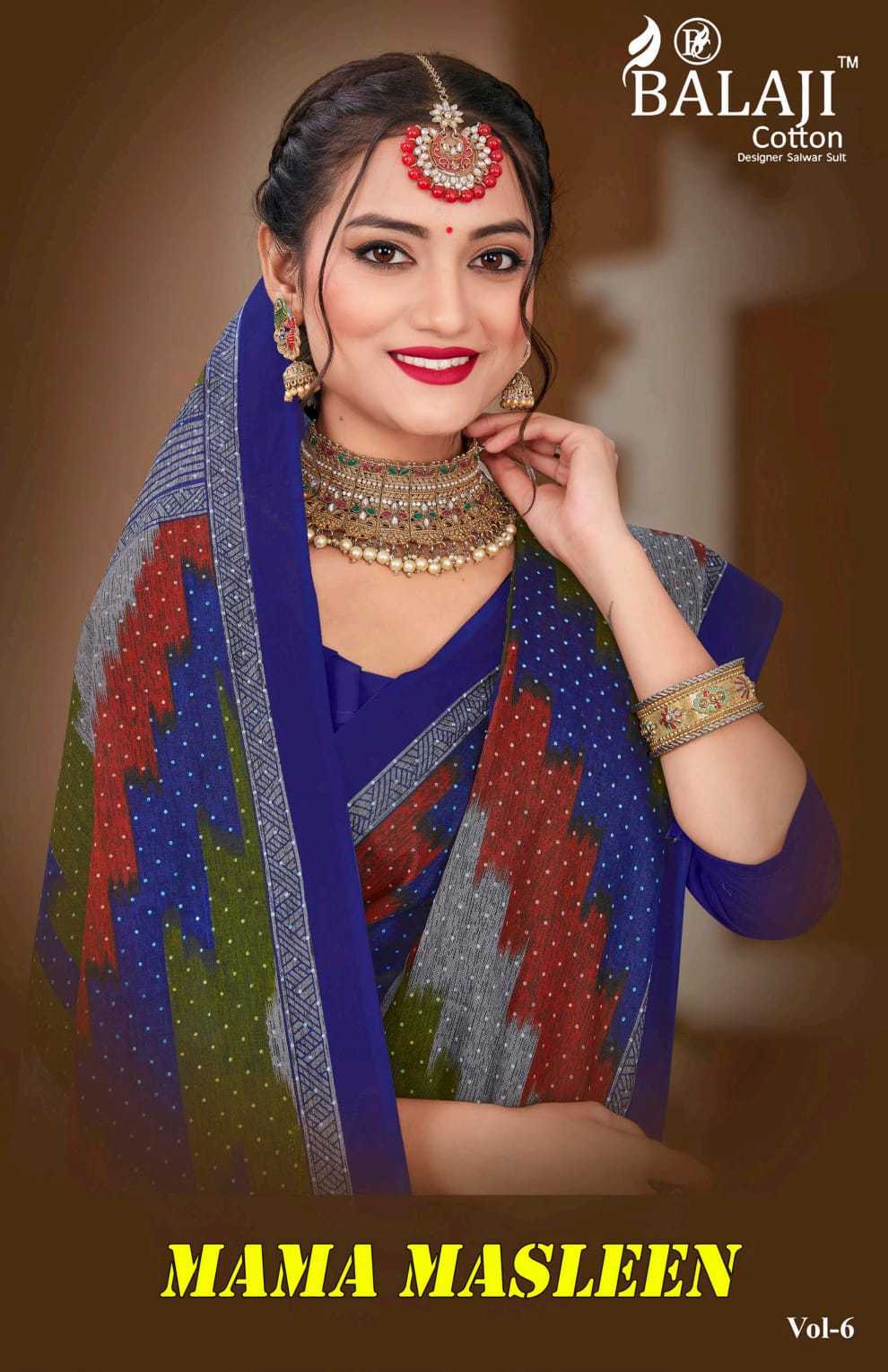 balaji cotton mama masleen vol 6 regular wear saree supplier 