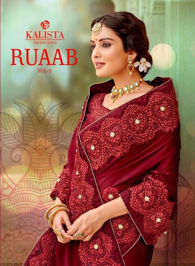 Kalista Ruaab Vol 3 Designer Embroidery Work Fashionable Saree Collection