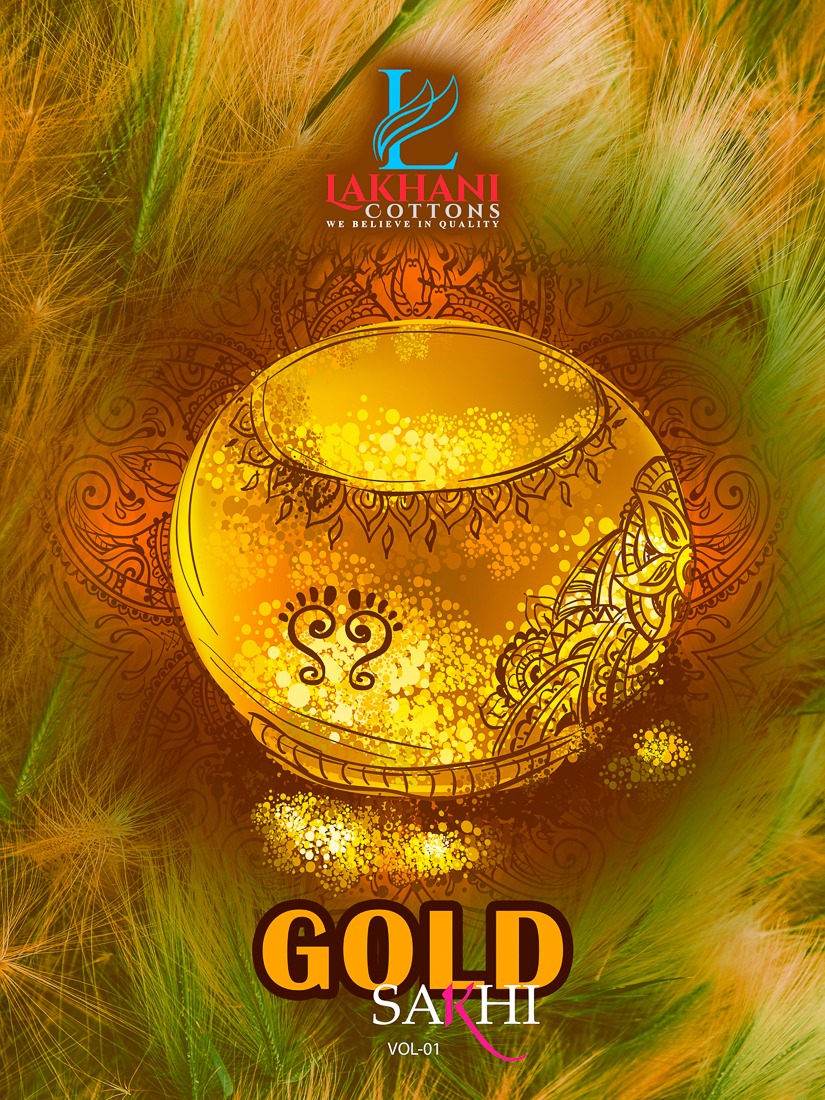 Lakhani Present Gold Sakhi  Vol 1 Cotton Dress Materials 2020 Design Collection