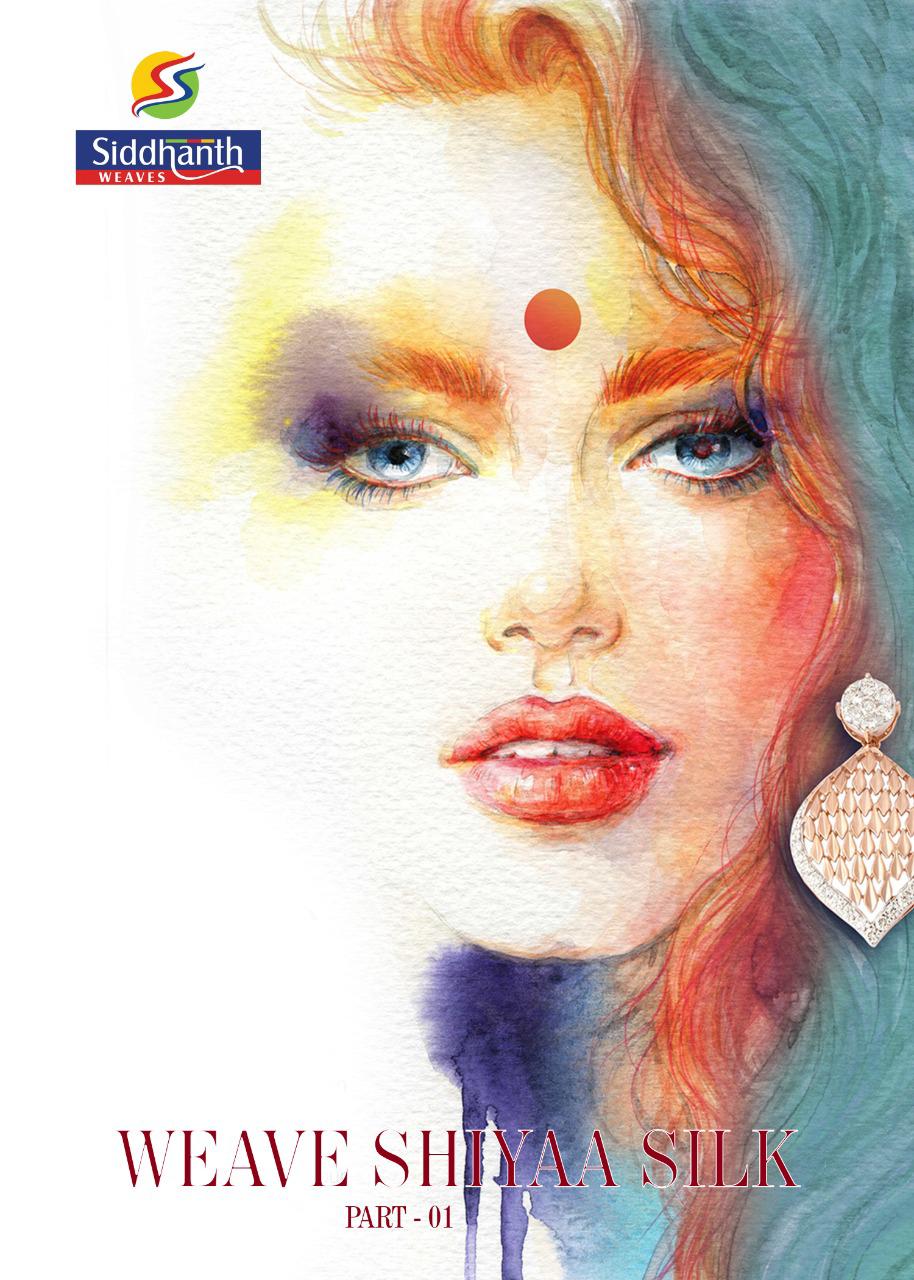 Siddhanth Weaves Launch Weave Shiyaa Silk Part 1 Soft Silk Casual Wear Saree At Chipest Rate