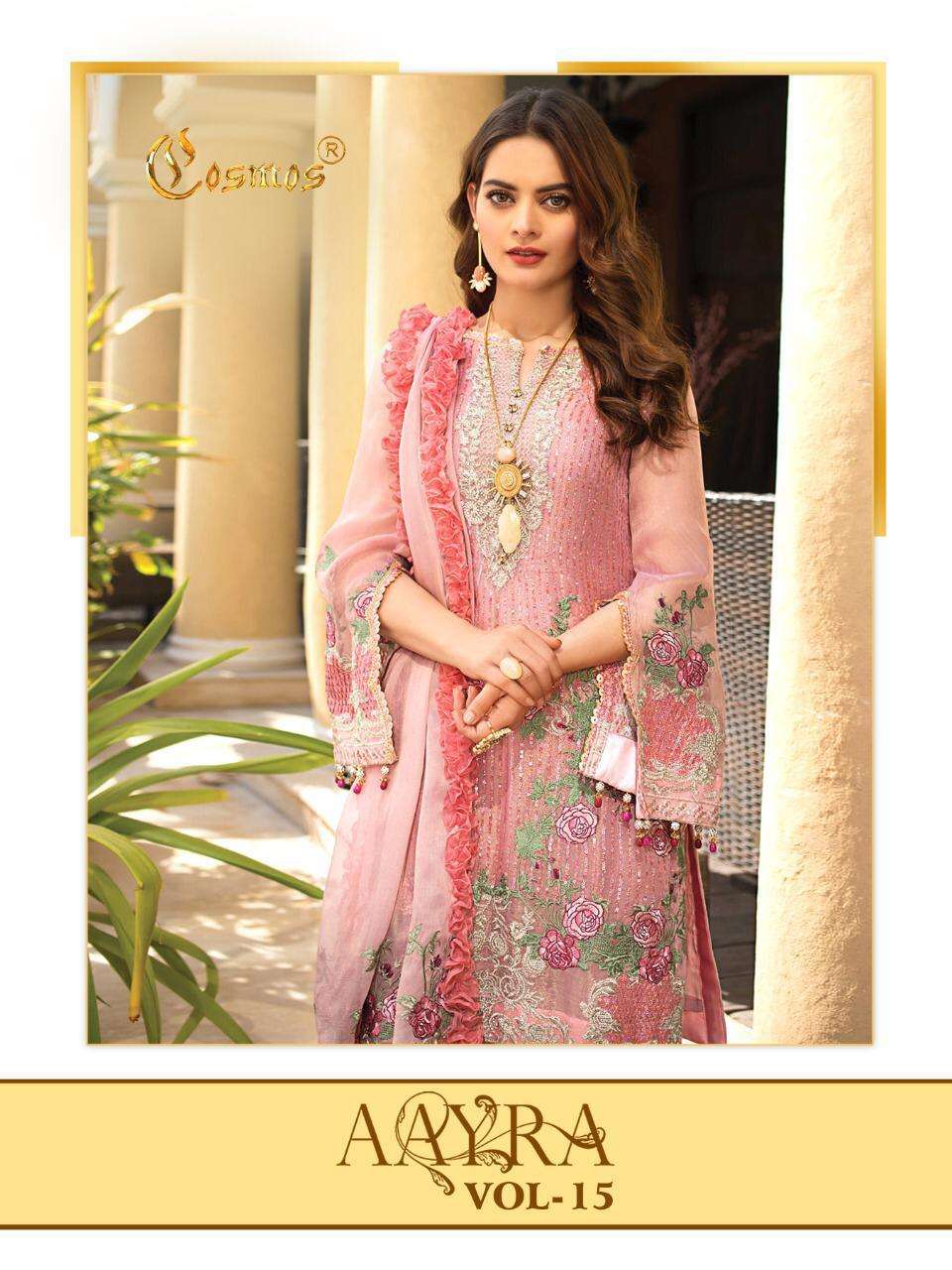 Aayra Vol 15 By Cosmos Fashion Wholesale Pakistani Dresses Exports