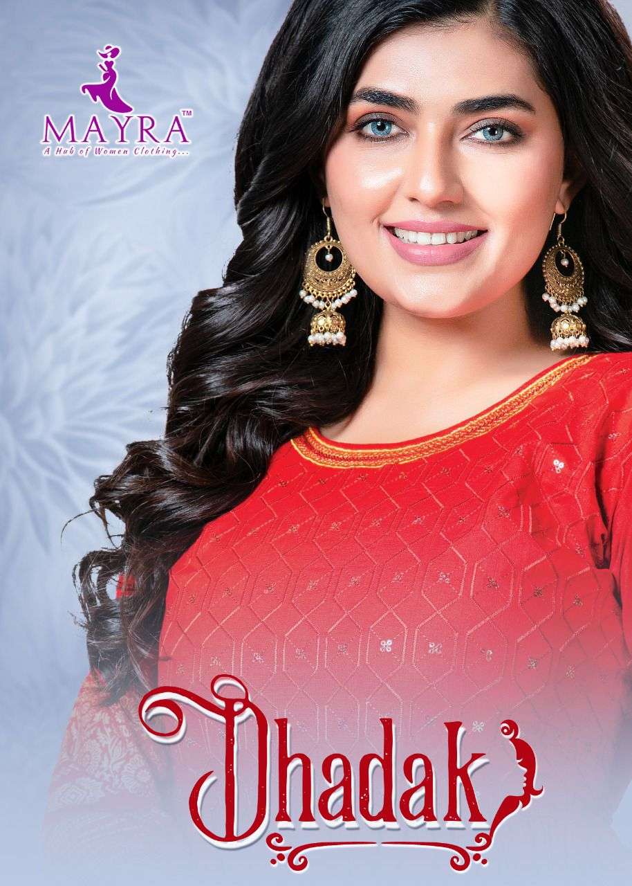 DHADAK BY MAYRA HEAVY RAYON WITH WORK KURTI CATALOG WHOELSALER BEST RATE