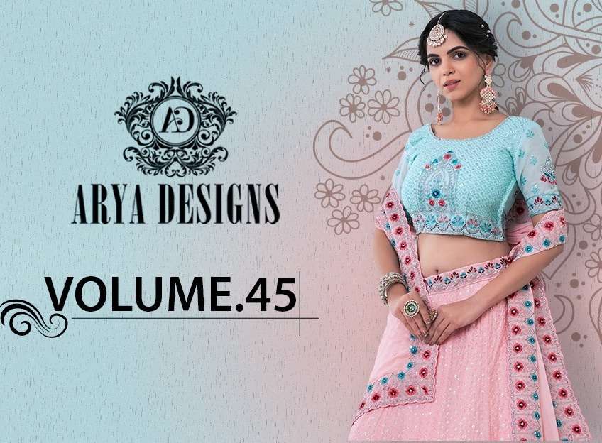 arya designs launching volume 45 47001-47007 designer semi stitched lehenga choli