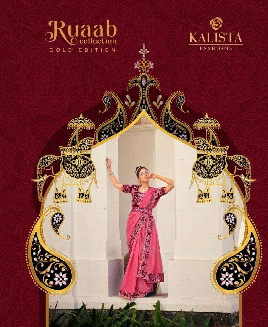 kalista fashion present ruaab gold edition fancy function wear sarees collection