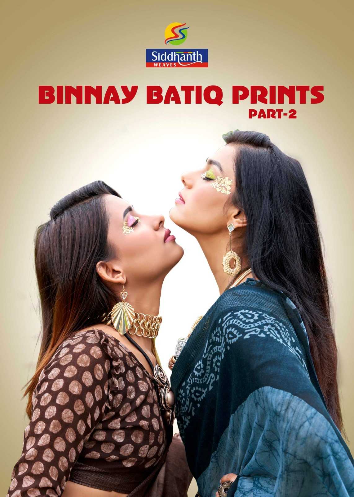 binnay batiq prints vol 2 by siddhanth weaves fancy beautiful sarees