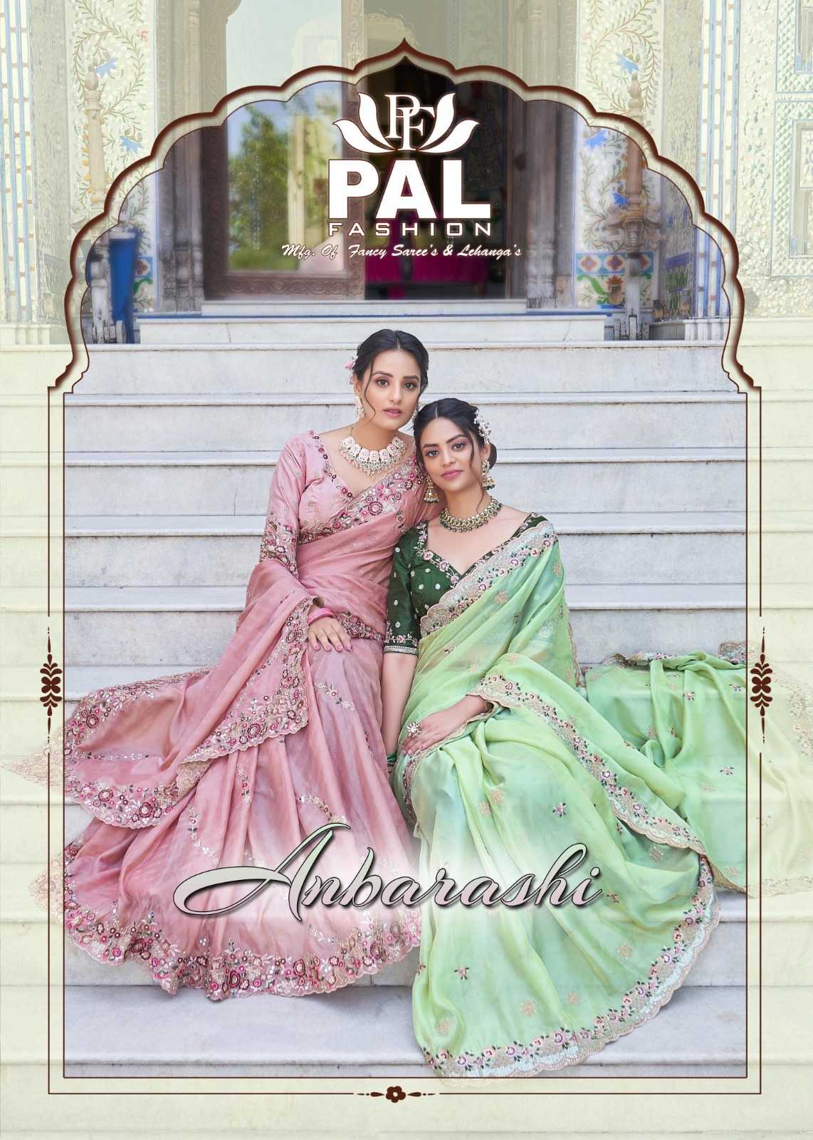 pal fashion anbarashi 10001-10011 designer wedding wear beautiful sarees supplier