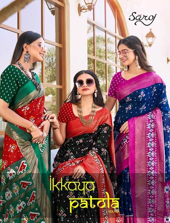 saroj ikkaya patola vol 3 cotton silk fancy wear saree collection 