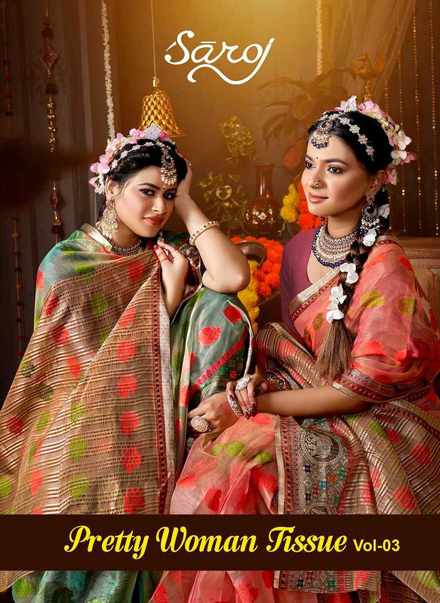 Saroj Pretty woman tissue vol.3 organza silk saree