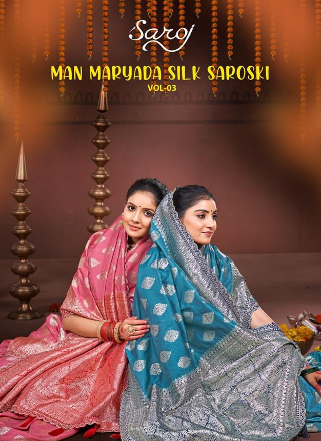 Saroj Man maryada silk saroski vol.3 50*600 silk saree