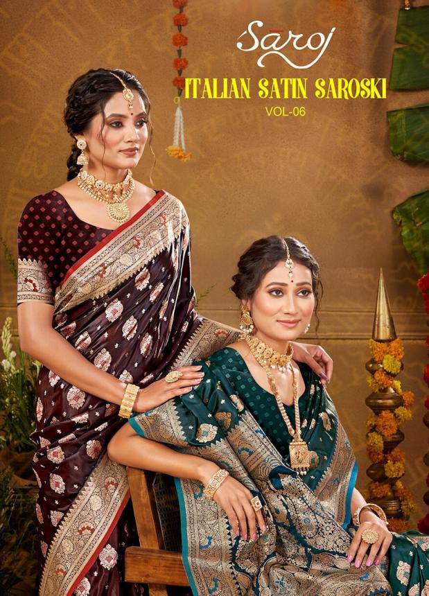 Saroj Italian silk saroski vol.6  satin silk saree
