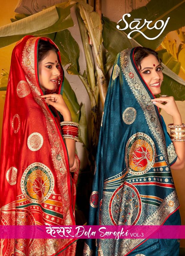 Saroj Kesar dola saroski vol.3 Dola silk saree
