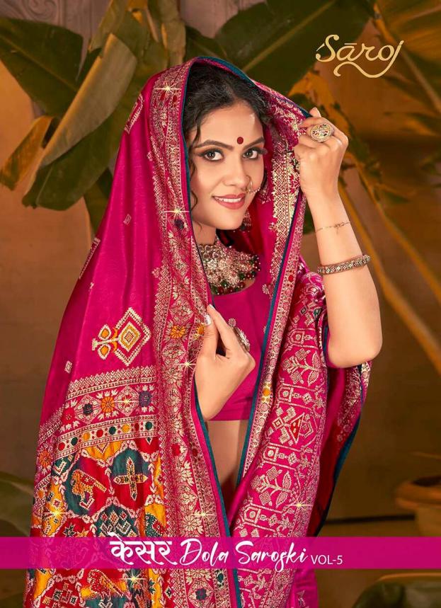 Saroj Kesar dola saroski vol.5 Dola silk saree