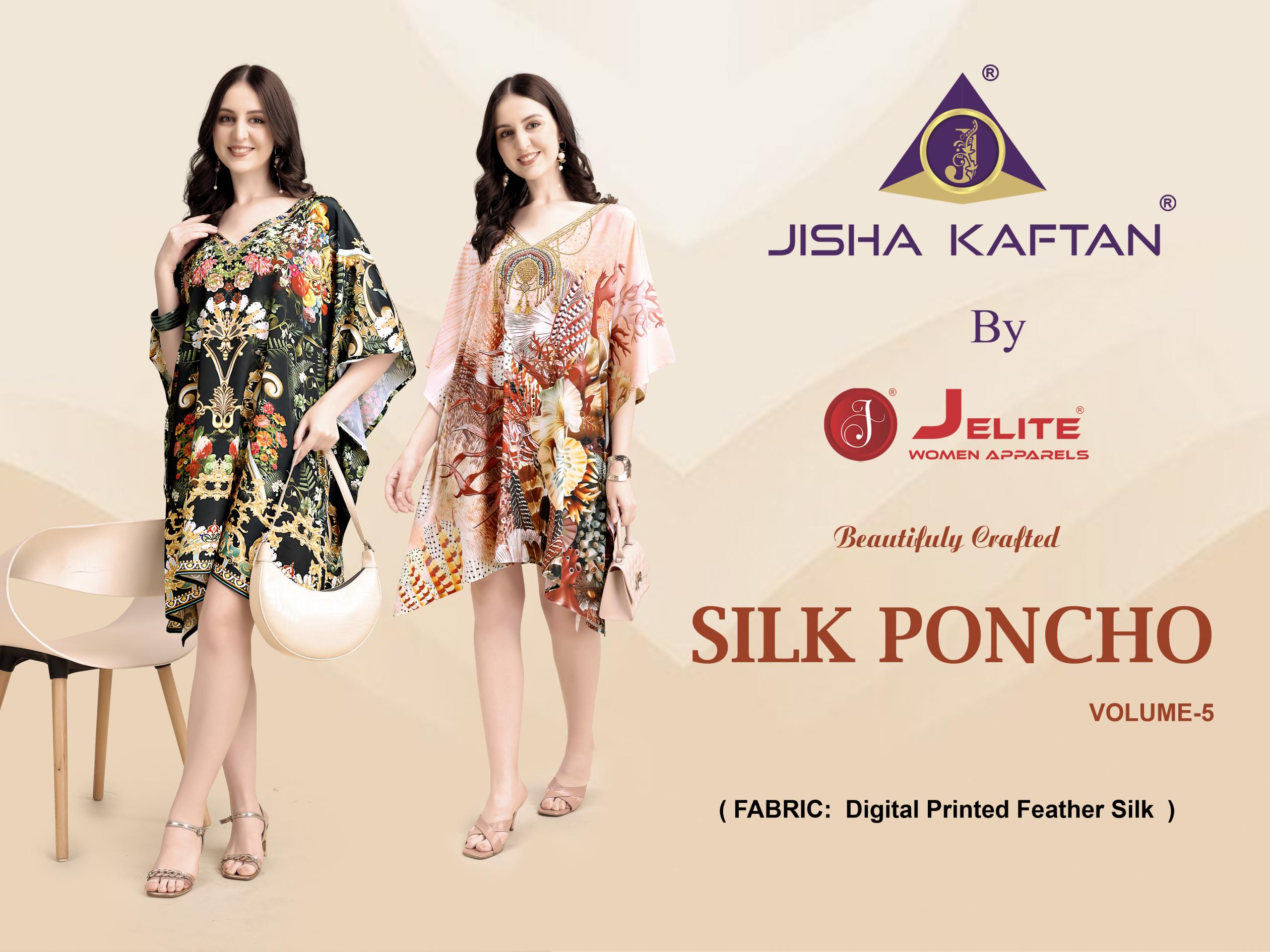 JISHA KAFTAN Presents Silk Poncho Vol - 5