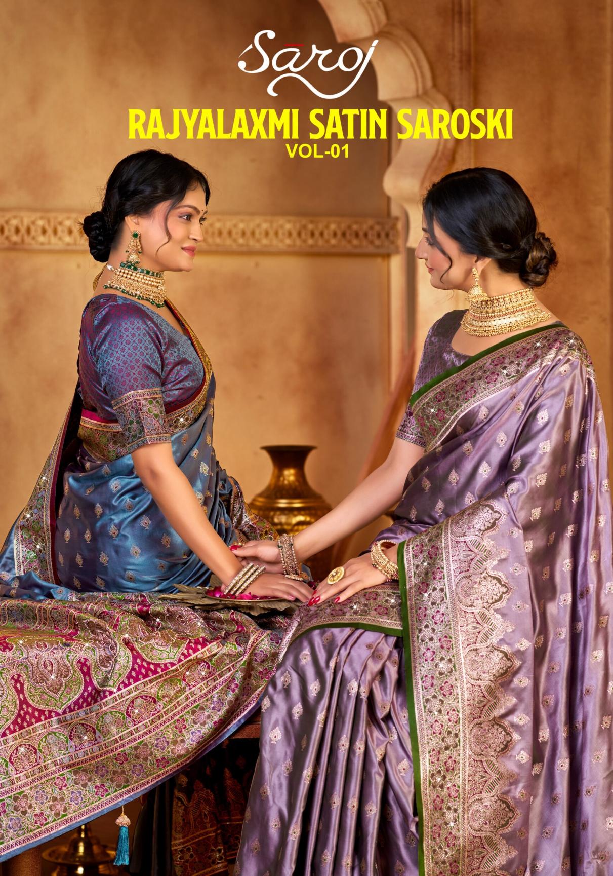 Saroj Rajyalaxmi satin saroski vol.1 Satin silk saree