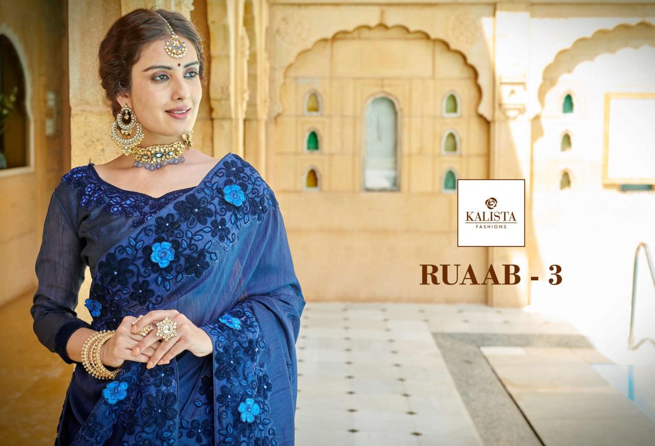 Kalista Ruaab Vol 3 Designer Embroidery Work Fashionable Saree Collection