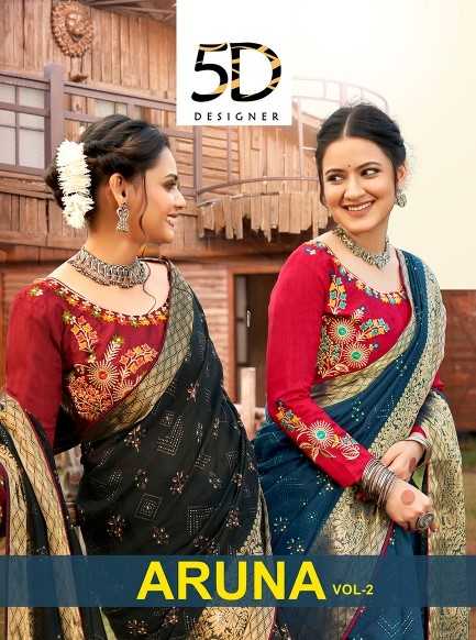 5d designer aruna vol 2 fancy cotton silk jari print sarees