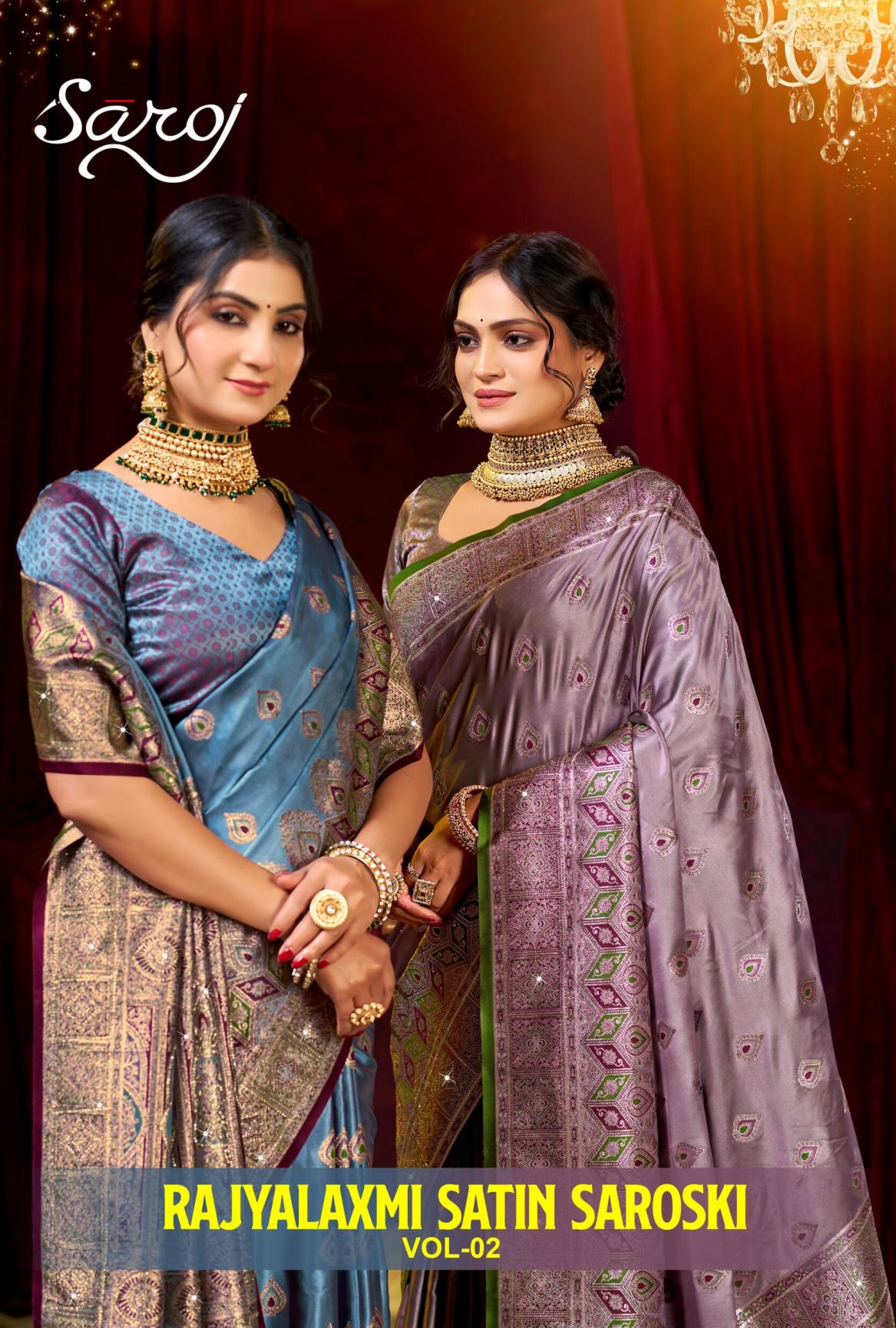 Saroj Rajyalaxmi satin saroski vol.2 Satin silk saree
